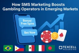 How SMS Marketing Boosts Gambling Operators in Emerging Markets