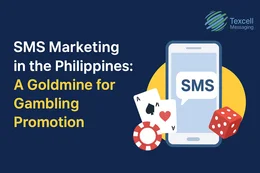 SMS Marketing in the Philippines: A Goldmine for Gambling Promotion